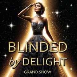 Blinded By Delight