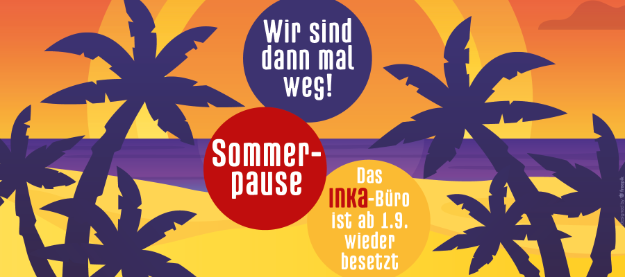 INKA-Sommerpause