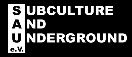 Subculture And Underground SAU e.V.