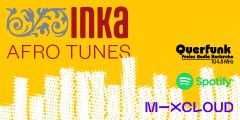 INKA Afro Tunes Spotify Querfunk Mixcloud