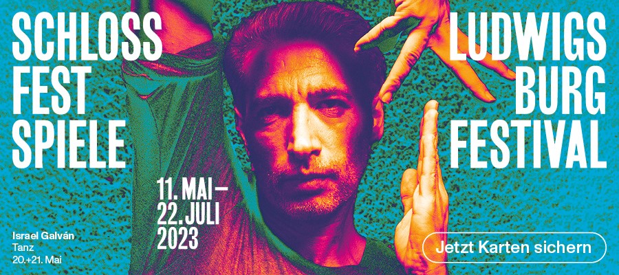 WERBUNG: Ludwigsburger Schlossfestspiele