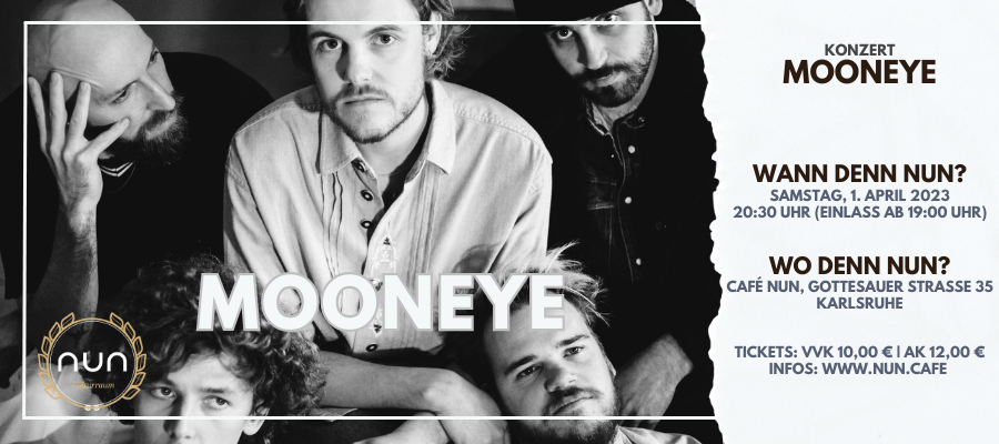 WERBUNG: Mooneye am Sa, 1.4. @ Nun