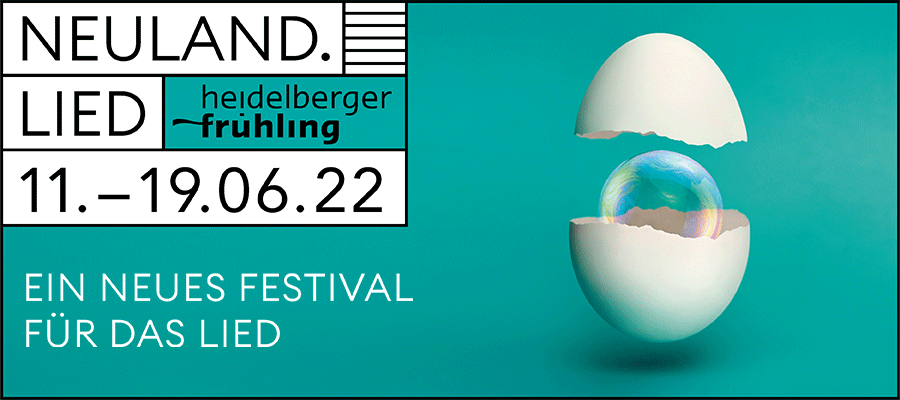 WERBUNG: Heidelberger Frühling – Neuland Lied
