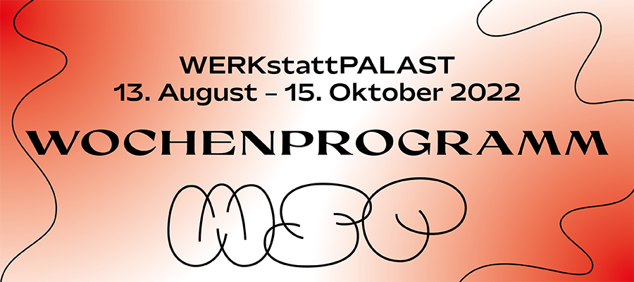 WERBUNG: Werkstattpalast – Das Wochenprogramm
